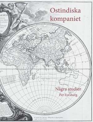 Ostindiska kompaniet de Per Forsberg