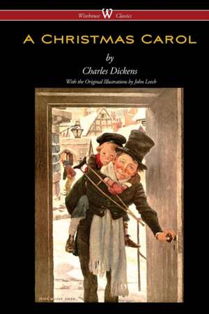 A Christmas Carol (Wisehouse Classics - with original illustrations) de Charles Dickens