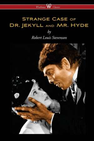 Strange Case of Dr. Jekyll and Mr. Hyde (Wisehouse Classics Edition) de Robert Louis Stevenson