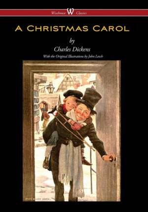 Christmas Carol (Wisehouse Classics - With Original Illustrations) de Charles Dickens