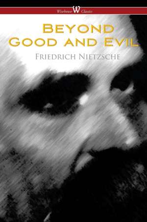 Beyond Good and Evil de Friedrich Wilhelm Nietzsche