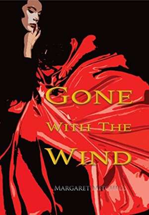 Gone with the Wind (Wisehouse Classics Edition) de Margaret Mitchell