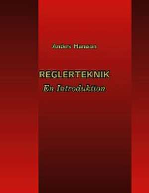 Reglerteknik de Anders Hansson