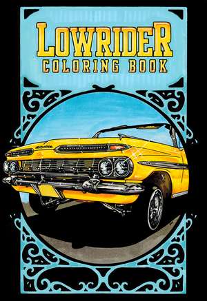 Lowrider Coloring Book de Oscar Nilsson