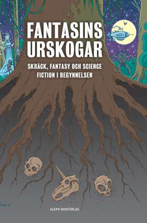 Fantasins urskogar de Rickard Berghorn