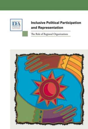 Inclusive Political Participation & Representation: The Role of Regional Organizations de Raul Cordenillo