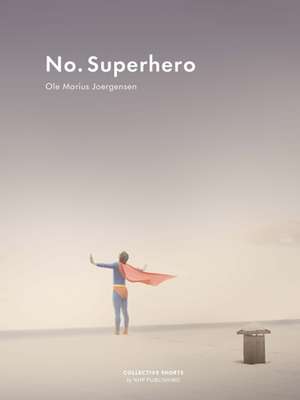 No Superhero de Ole Marius Joergesen