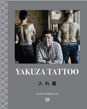 Yakuza Tattoo de Andreas Johansson