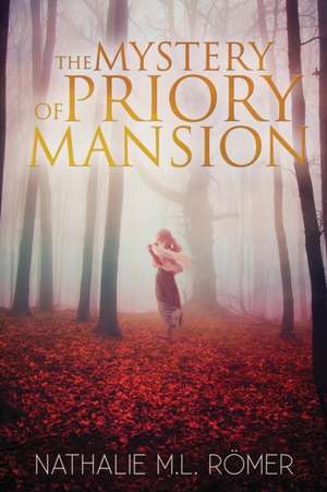 MYST OF PRIORY MANSION de Nathalie M. L. Romer