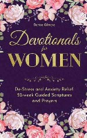 Devotionals for Women de Denise Gilmore