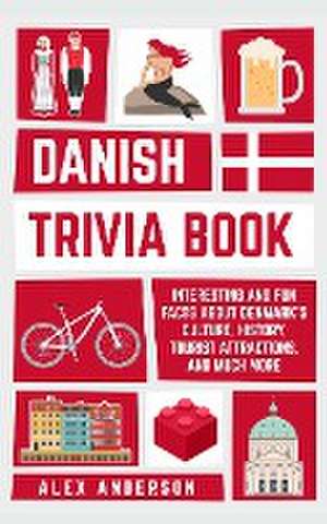 Danish Trivia Book de Alex Anderson