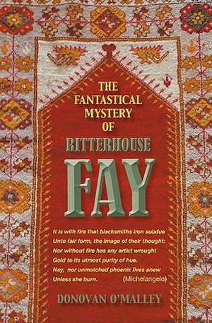 The Fantastical Mystery of Ritterhouse Fay