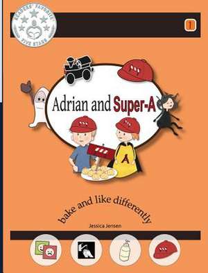 Adrian and Super-A de Jessica Jensen