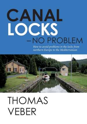 Canal Locks - No Problem de Thomas Veber