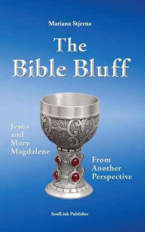 The Bible Bluff de Mariana Stjerna