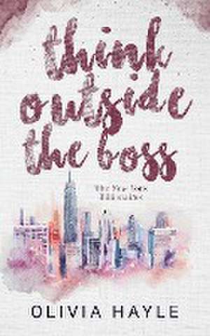 Think Outside the Boss de Olivia Hayle