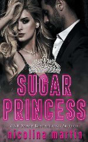 Sugar Princess de Nicolina Martin