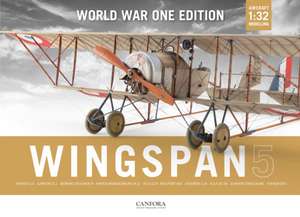 Canfora, T: Wingspan Vol.5: World War One Edition de Toni Canfora