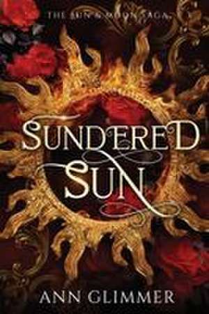 Sundered Sun de Ann Glimmer