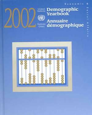 Demographic Yearbook/Annuaire demographique 2002 de Not Available (NA)