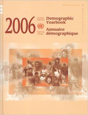 Demographic Yearbook 2006 de United Nations