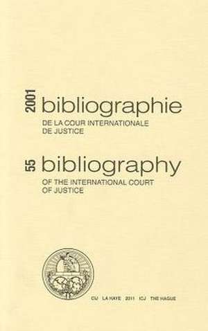 Bibliography of the International Court of Justice: No. 55 de United Nations