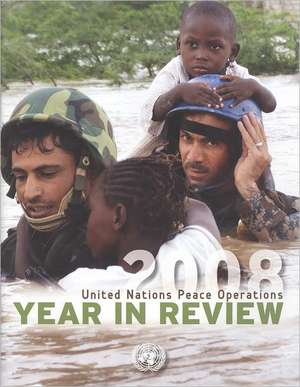 United Nations Peace Operations: Year in Review de United Nations