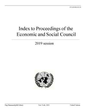 Index to Proceedings of the Economic and Social Council 2019 de United Nations Publications