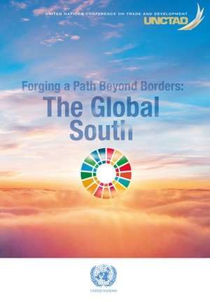 Forging a Path Beyond Borders de United Nations Publications