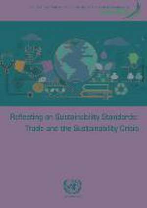 Reflecting on sustainability standards de United Nations Conference on Trade and Development