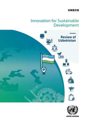 Innovation for Sustainable Development - Review of Uzbekistan de United Nations Publications