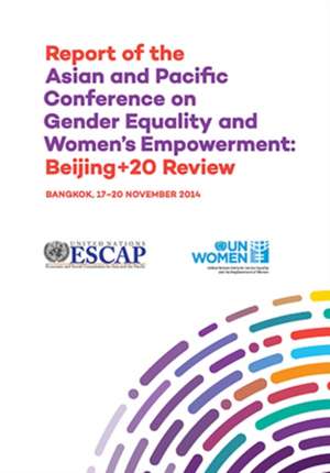 Report of the Asian and Pacific Conference on Gender Equality and Women's Empowerment de United Nations: Economic and Social Commission for Asia and the Pacific