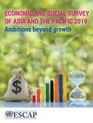 Economic and Social Survey of Asia and the Pacific 2019 de United Nations Publications