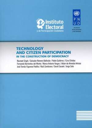 Technology and Citizen Participation in the Construction of Democracy de United Nations