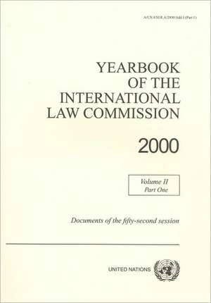 Yearbook of the International Law Commission, Volume II Part One de United Nations