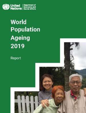 World Population Ageing 2019 de United Nations Publications