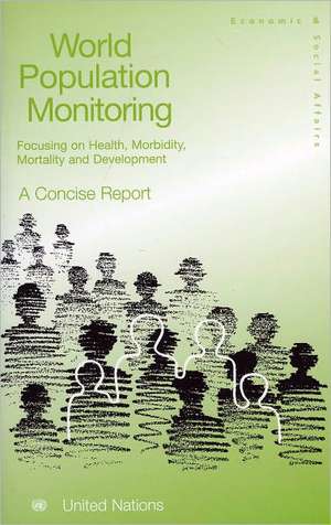 World Population Monitoring: A Concise Report de United Nations