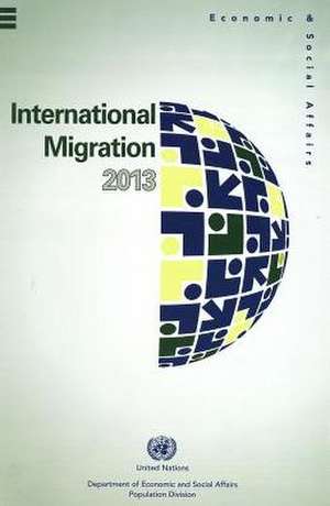 International Migration 2013 (Wall Chart) de United Nations