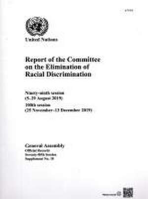 Report of the Committee on the Elimination of Racial Discrimination de United Nations