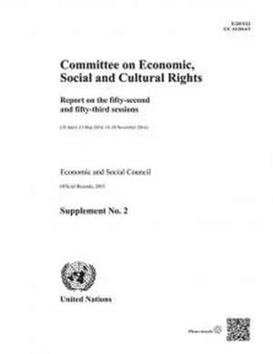 Report of the Committee on Economic, Social and Cultural Rights de United Nations