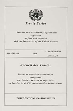 Treaty Series 2911 de United Nations Publications