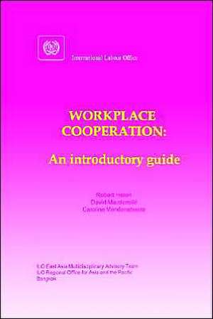 Workplace Cooperation. an Introductory Guide de Robert Heron