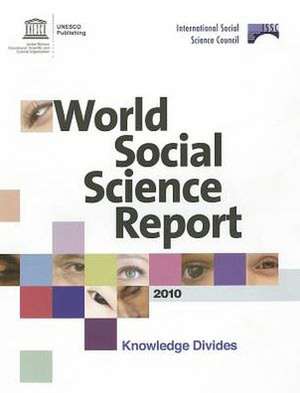 World Social Science Report 2010 de Scientific United Nations Educational