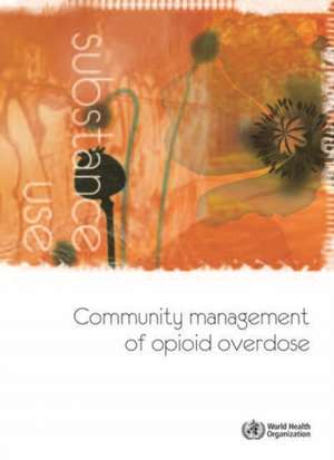 Community Management of Opioid Overdose de World Health Organization