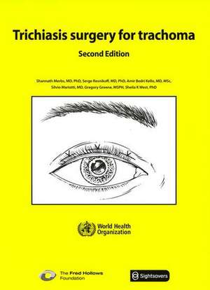 Trichiasis Surgery for Trachoma de World Health Organization