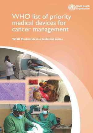 Who List of Priority Medical Devices for Cancer Management de World Health Organization