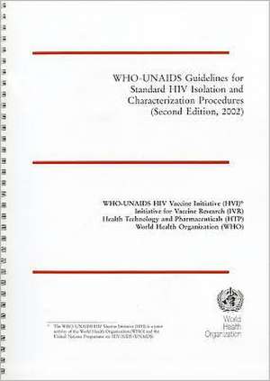 Who-Unaids Guidelines for Standard HIV Isolation and Characterization Procedures de World Health Organization