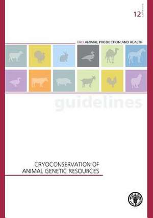 Cryoconservation of Animal Genetic Resources: Increase in Milk Production and Nutrient Use Efficiency and Decrease in Methane Emission