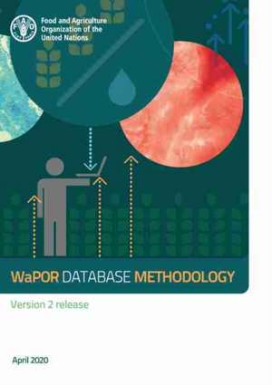 WaPOR database methodology de Food and Agriculture Organization of the United Nations