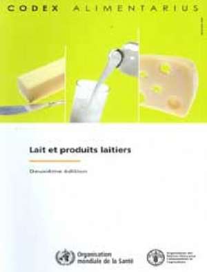 Lait Et Produits Laitiers de Food and Agriculture Organization of the